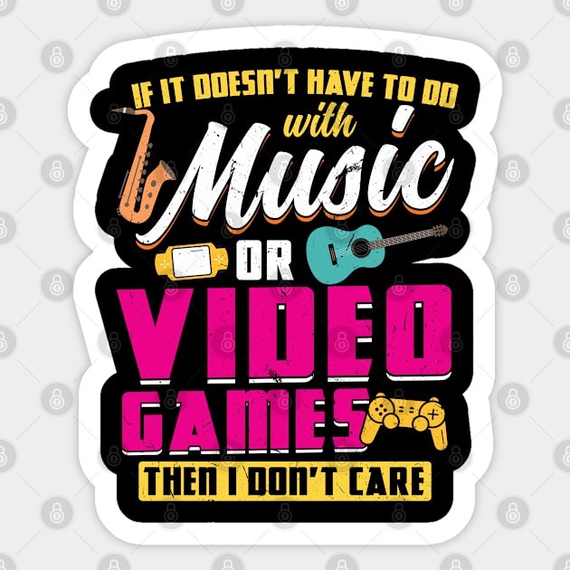 If It Doesn't Have To Do With Music Or Video Games Sticker by Peco-Designs